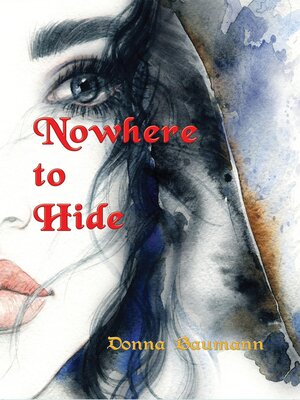 cover image of Nowhere to Hide